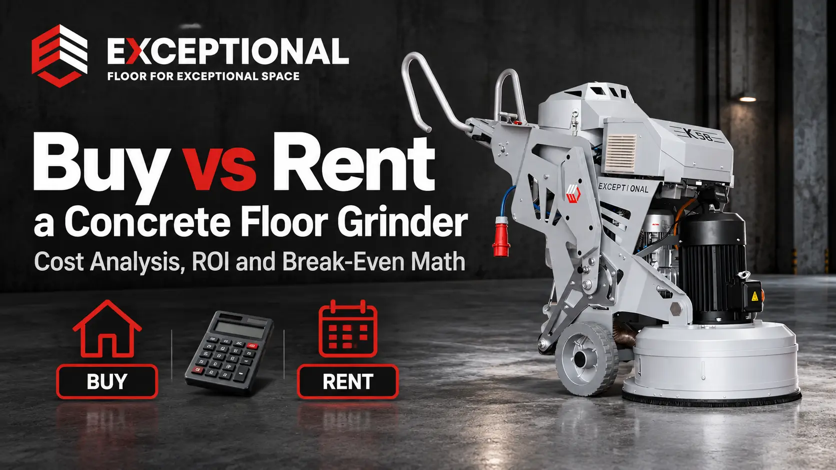 Buy vs Rent a Concrete Floor Grinder